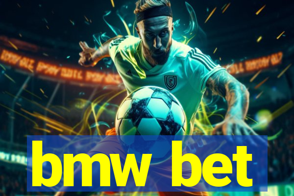 bmw bet